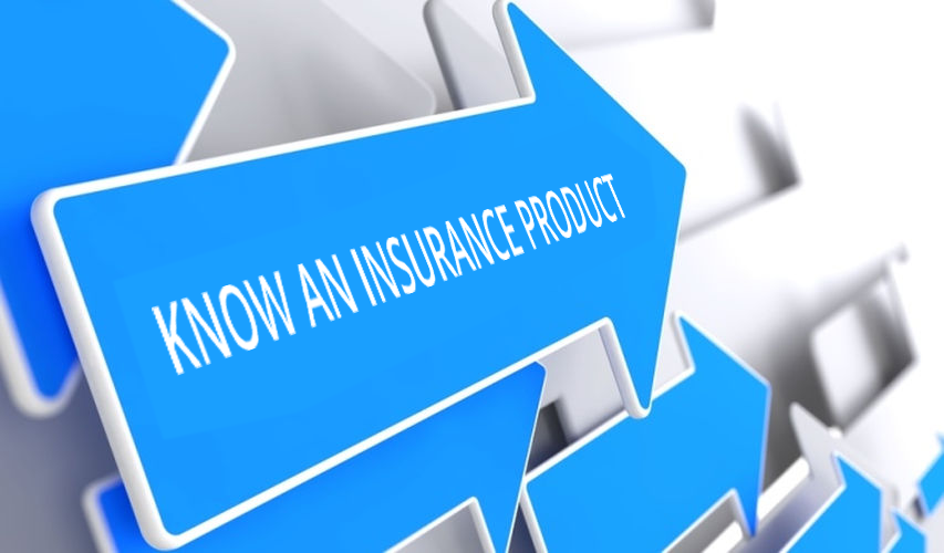 KNOW AN INSURANCE PRODUCT October 2019